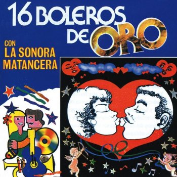 La Sonora Matancera feat. Carlos Argentino Éste Rencor