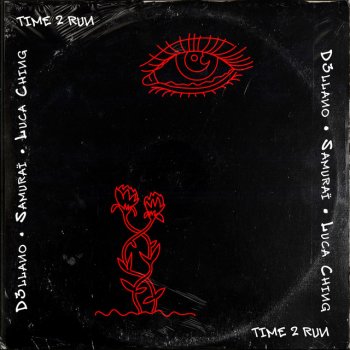 D3llano feat. $amuraï & Luca Ching Time 2 Run
