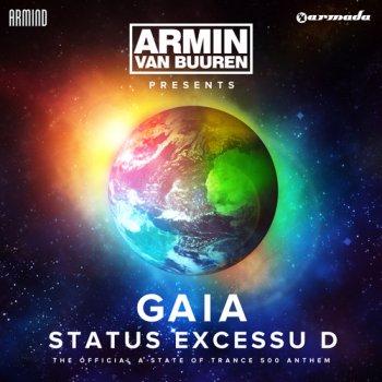 Gaia feat. Armin van Buuren Status Excessu D (the official A State Of Trance 500 anthem) (original mix)