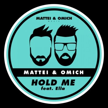 Mattei & Omich feat. Ella Hold Me