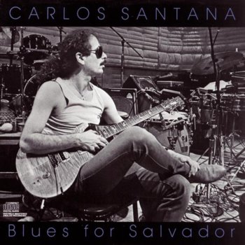 Carlos Santana Blues for Salvador