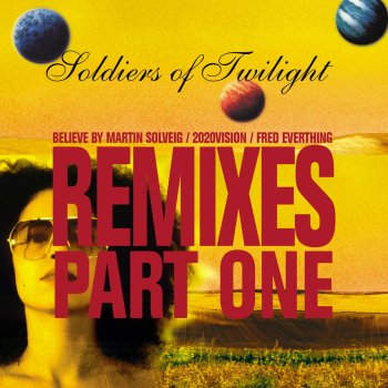 Soldiers of Twilight Believe (Fred Everything Vocal Mix)