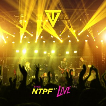 T-Vice Ntpf 2.0 (Live)