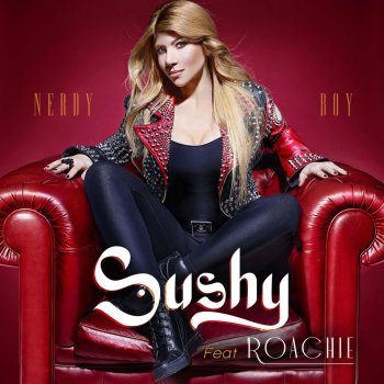 Sushy feat. roachie Nerdy Boy (Array)