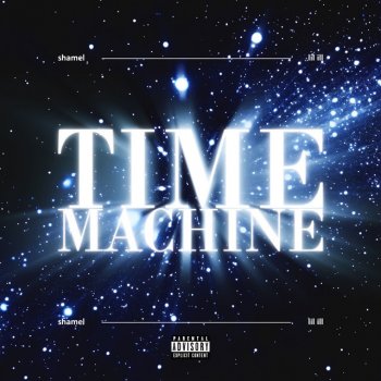 Shamel feat. lil ill Time Machine