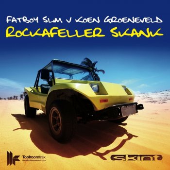 Fatboy Slim feat. Koen Groeneveld Rockafeller Skank (Koen Groeneveld Remix)