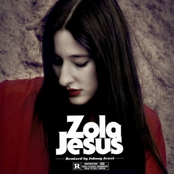 Zola Jesus feat. Johnny Jewel Ash To Bone (Johnny Jewel Remix)