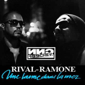 Rival feat. Ramone Une Larme Dans La Mer