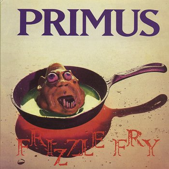 Primus The Toys Go Winding Down