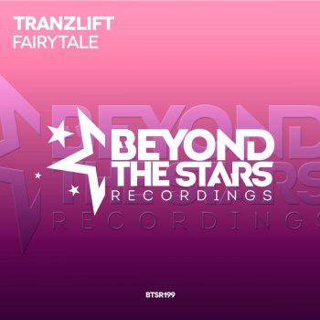 tranzLift Fairytale - Club Mix