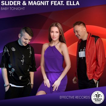 Slider & Magnit Baby Tonight (feat. Ella)