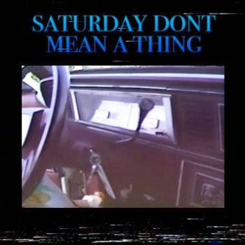 XL Middleton Saturday Don't Mean a Thing (Instrumental)