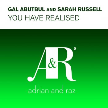Gal Abutbul feat. Sarah Russell You Have Realised - Original Mix