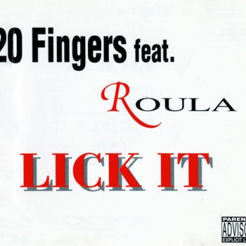 20 Fingers feat. Roula Lick It (Onofrio club mix)
