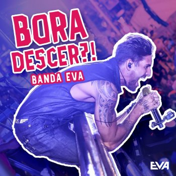 Banda Eva Bora Descer