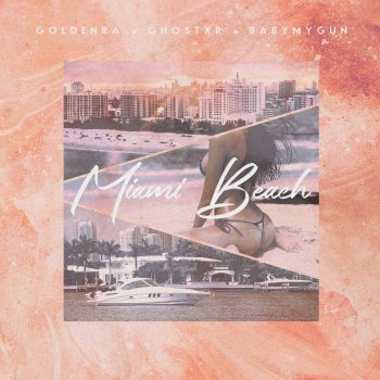 GoldenRA feat. GHOSTXR & BabyMYgun Miami Beach
