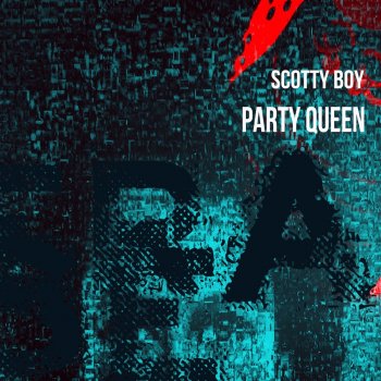 Scotty Boy Party Queen