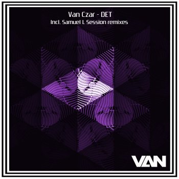 Van Czar Det (Samuel L Session Pad Mix Radio Edit)