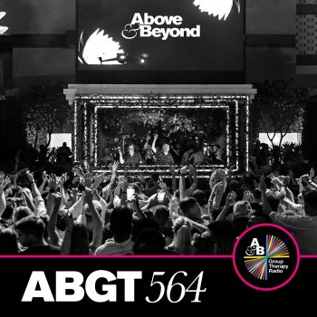 Above & Beyond Gravity (Abgt564) [Chris Giuliano Remix]
