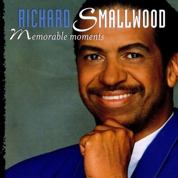 Richard Smallwood Oh Lord, Stand By Me