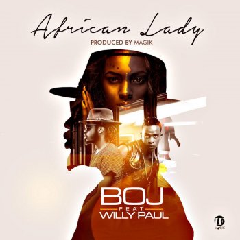 BOJ feat. Willy Paul African Lady