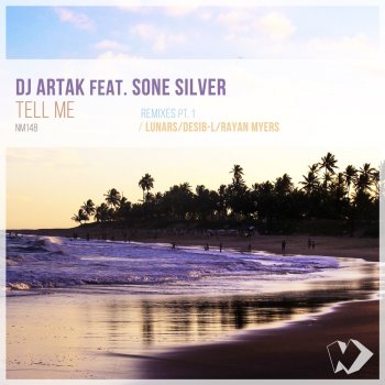 DJ Artak feat. Sone Silver Tell Me (Lunars Remix)