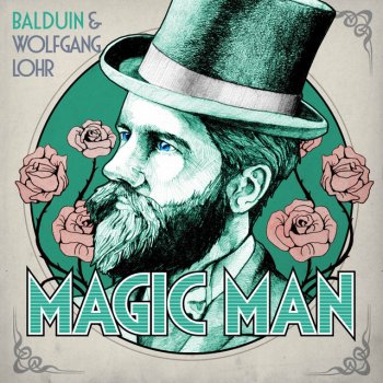 Balduin feat. Wolfgang Lohr & J Fitz Magic Man