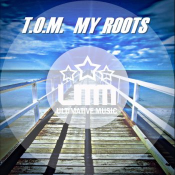 T.O.M. My Root - Radio Edit