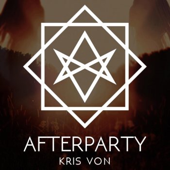 Kris Von Afterparty - Original mix