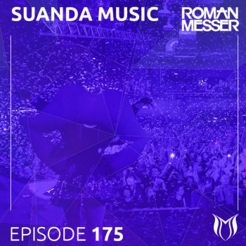 Roman Messer feat. Roxanne Emery & LTN Lullaby (Suanda 175) - LTN Sunset Remix