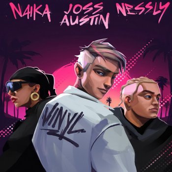Joss Austin feat. Naïka & Nessly Vinyl