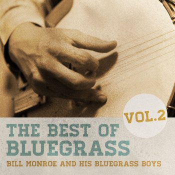 Bill Monroe & His Blue Grass Boys John Browns Dream