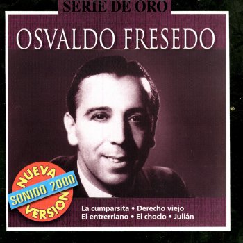 Osvaldo Fresedo Derecho Viejo