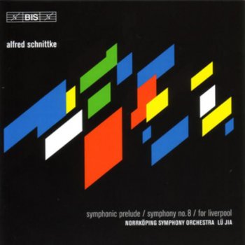 Alfred Schnittke, Norrköping Symphony Orchestra & Jia Lu Symphonic Prelude
