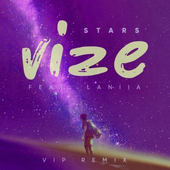 VIZE Stars (feat. Laniia) [VIP Extended Remix]