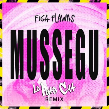 Lo Puto Cat feat. Figa Flawas MUSSEGU - Lo Puto Cat remix