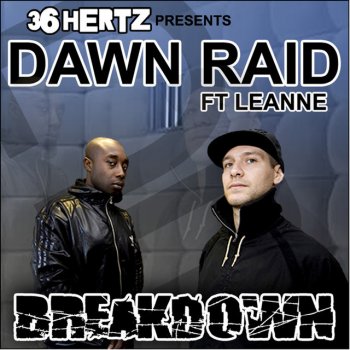 Dawn Raid feat. Leanne & DJ Vapour Breakdown - DJ Vapour Remix
