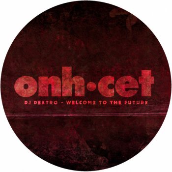DJ Dextro Welcome to the Future