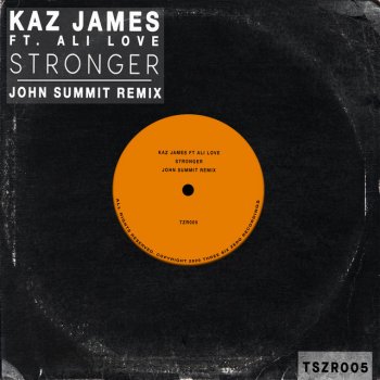 Kaz James feat. Ali Love & John Summit Stronger - John Summit Remix