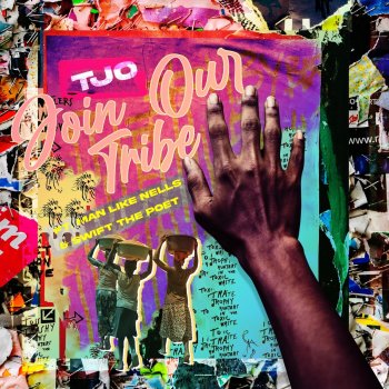 TJO feat. Man Like Nells & Swift The Poet Join Our Tribe