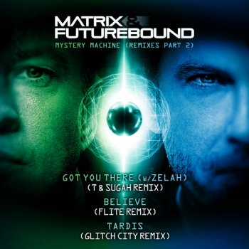 Matrix & Futurebound feat. Matrix, Futurebound & Glitch City Tardis - Glitch City Remix