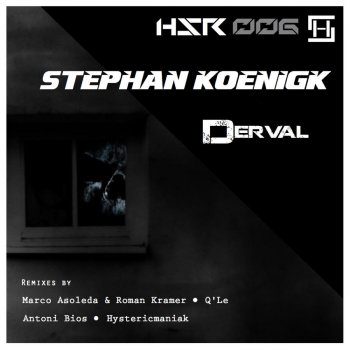 Stephan Koenigk Derval (Hystericmaniak Remix)