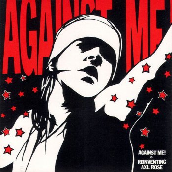 Against Me! We Laugh At Danger and Break All the Rules