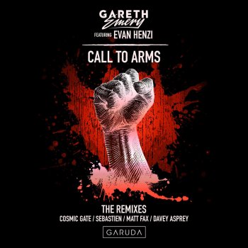 Gareth Emery feat. Evan Henzi Call to Arms (Cosmic Gate Extended Remix)