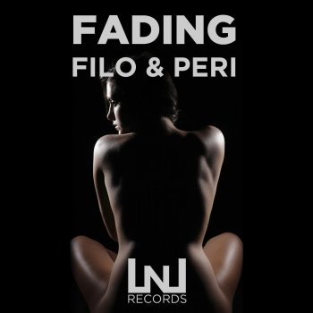 Filo & Peri feat. Adaja Black Fading - Radio Mix