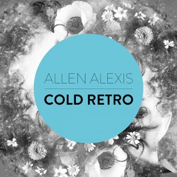 Allen Alexis Cold Retro (Instrumental Version)