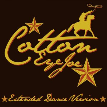Starsound Cotton Eye Joe (Extended Dance Version)
