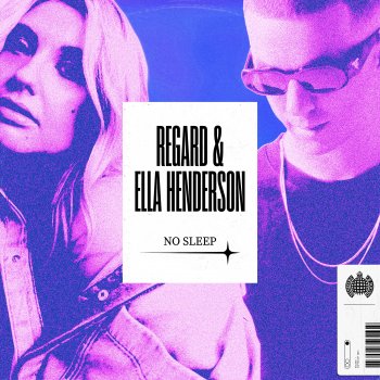 Regard feat. Ella Henderson No Sleep