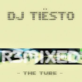 DJ Tiesto The Tube (Jan Peters Remix)