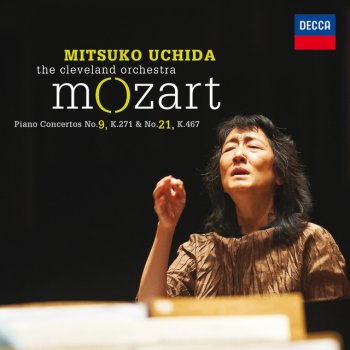 Wolfgang Amadeus Mozart, Mitsuko Uchida & Cleveland Orchestra Piano Concerto No.21 in C, K.467: 3. Allegro vivace assai